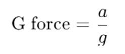 G force = a / g