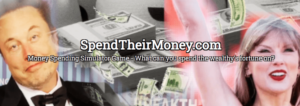 Spend Their Money - Spend Billionaires' Fortune Simulator