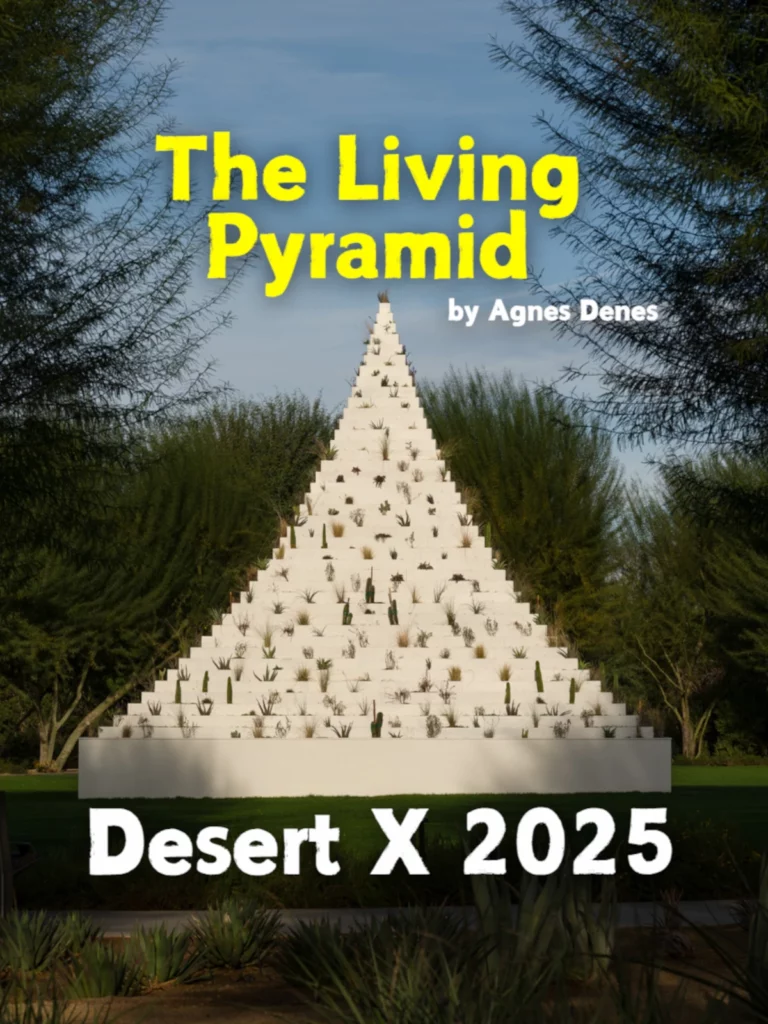 Desert X 2025 installation view of Agnes Denes' The Living Pyramid at Sunnylands Center & Gardens